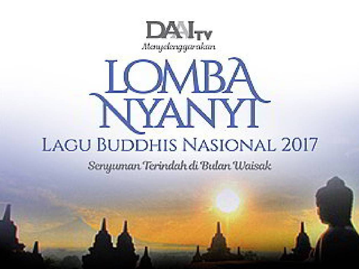 DAAI TV Lomba Nyanyi Lagu Buddhis Nasional 2017