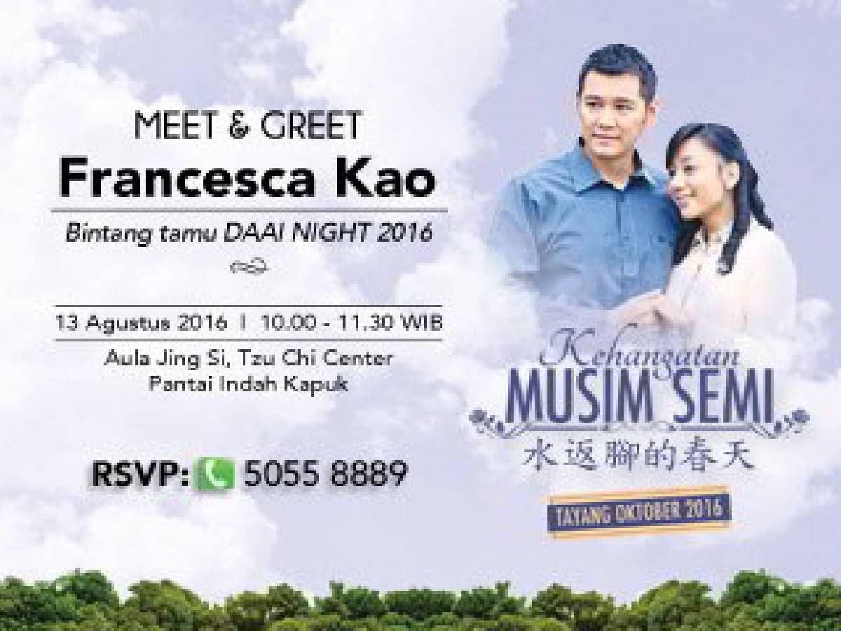 Meet & Greet : Francesca Kao Bintang tamu DAAI Night 2016