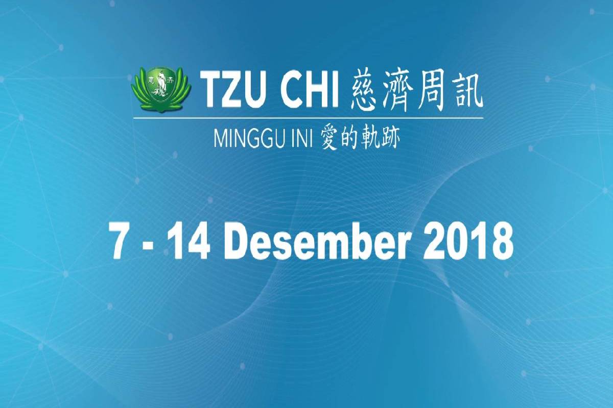 Tzu Chi Minggu Ini 7-14 Desember 2018