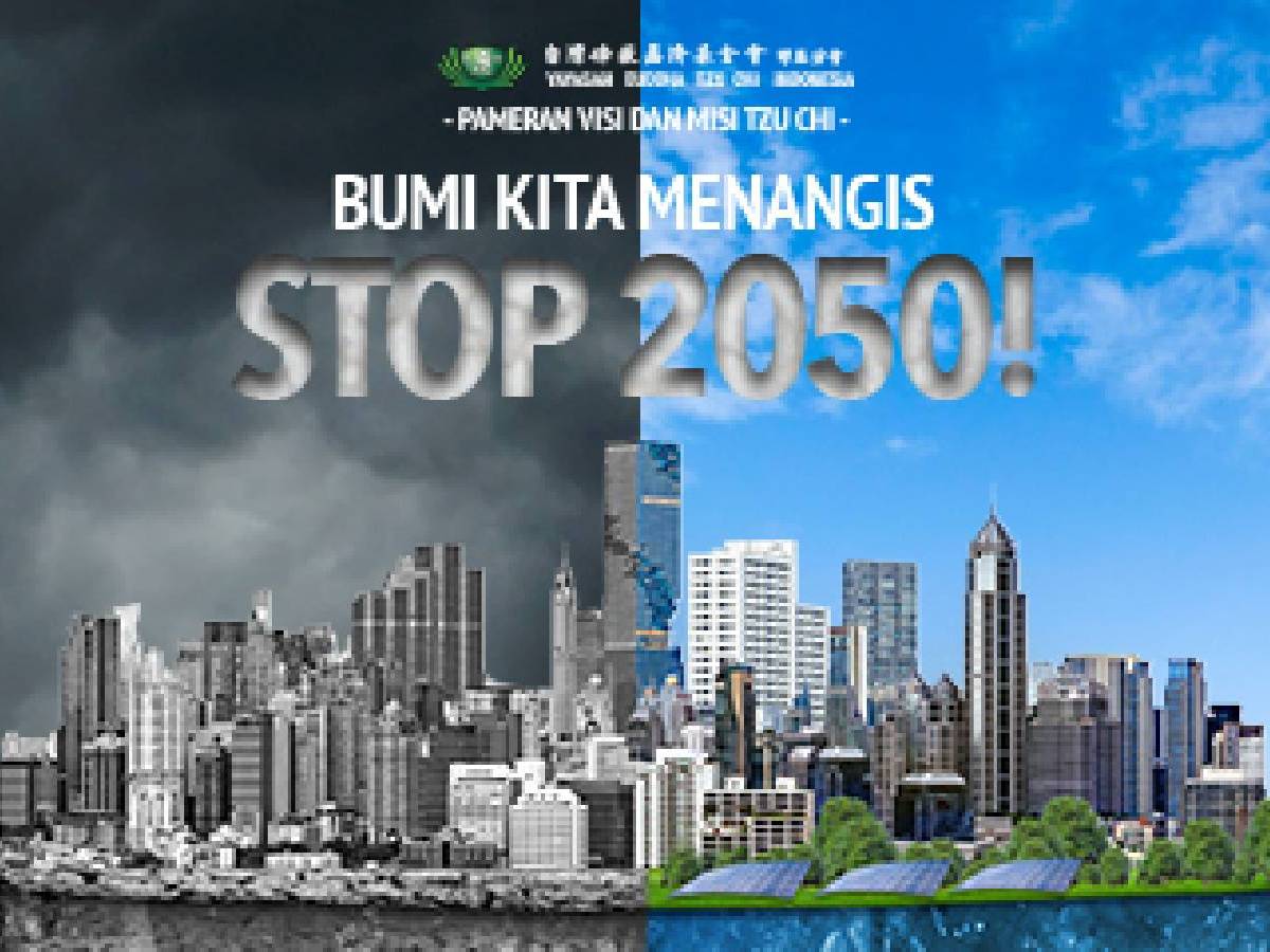 Pameran Visi dan Misi Tzu Chi - Bumi Kita Menangis