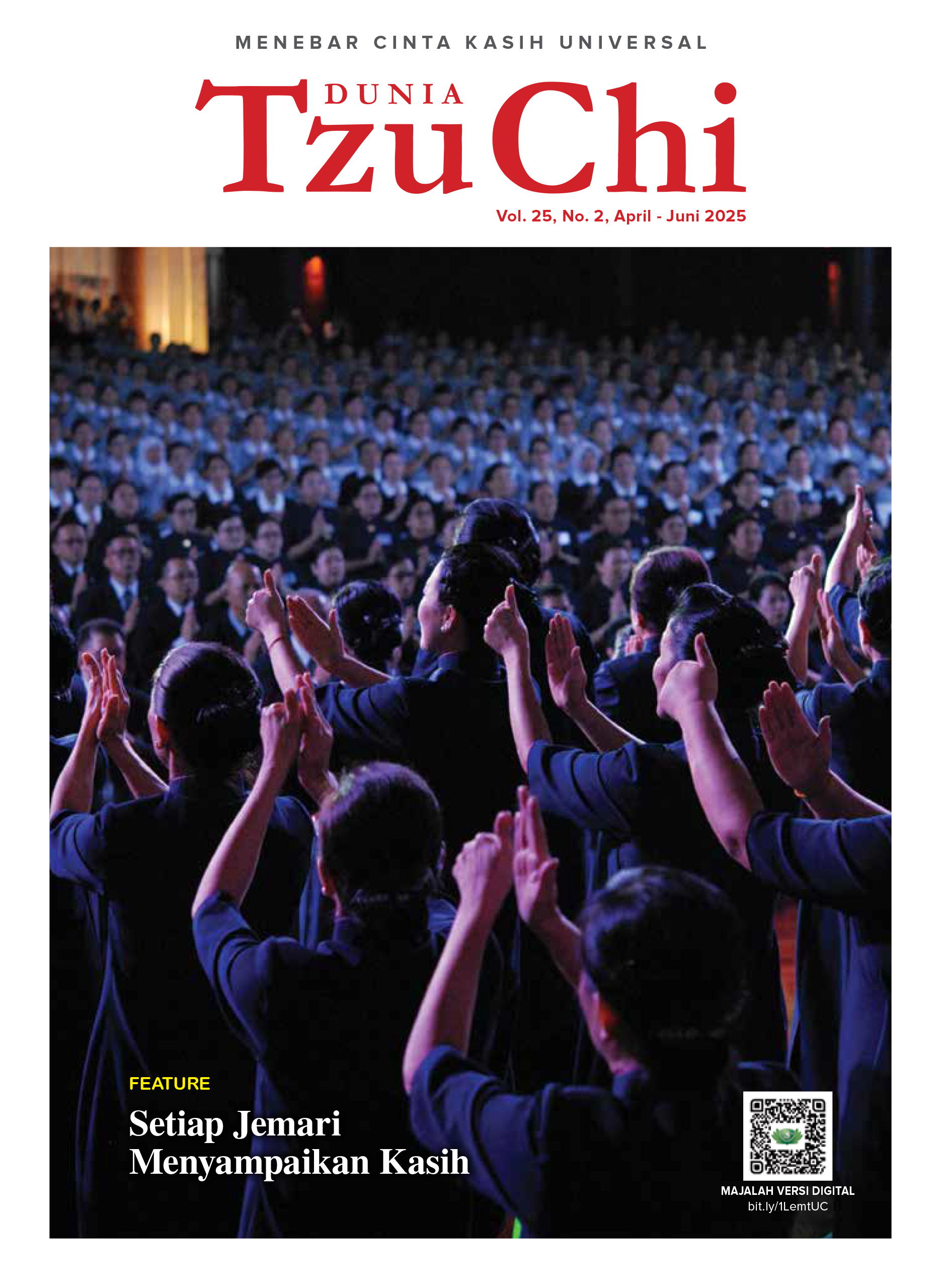 Majalah Dunia Tzu Chi April - Juni 2025