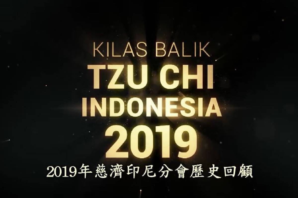 Kilas Balik Tzu Chi 2019