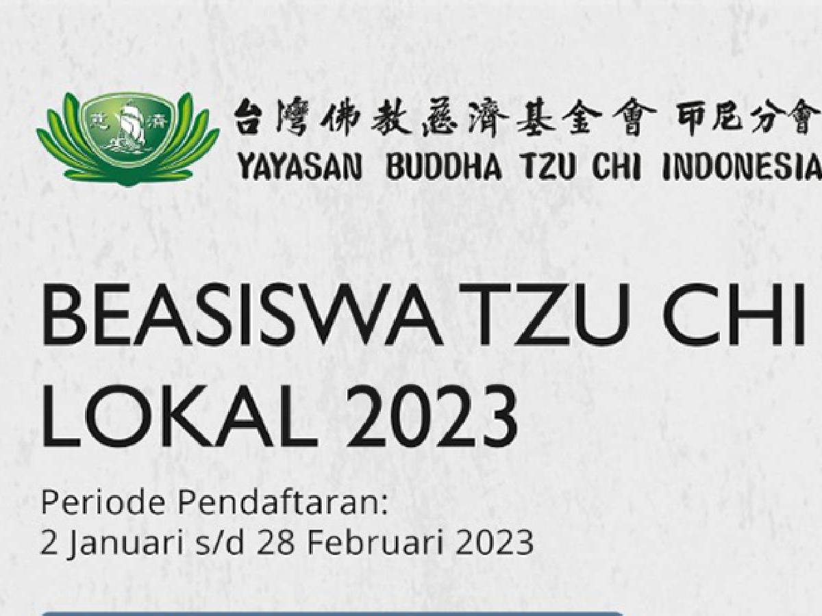 Beasiswa Ikatan Dinas Tzu Chi Lokal Ta 2023/2024