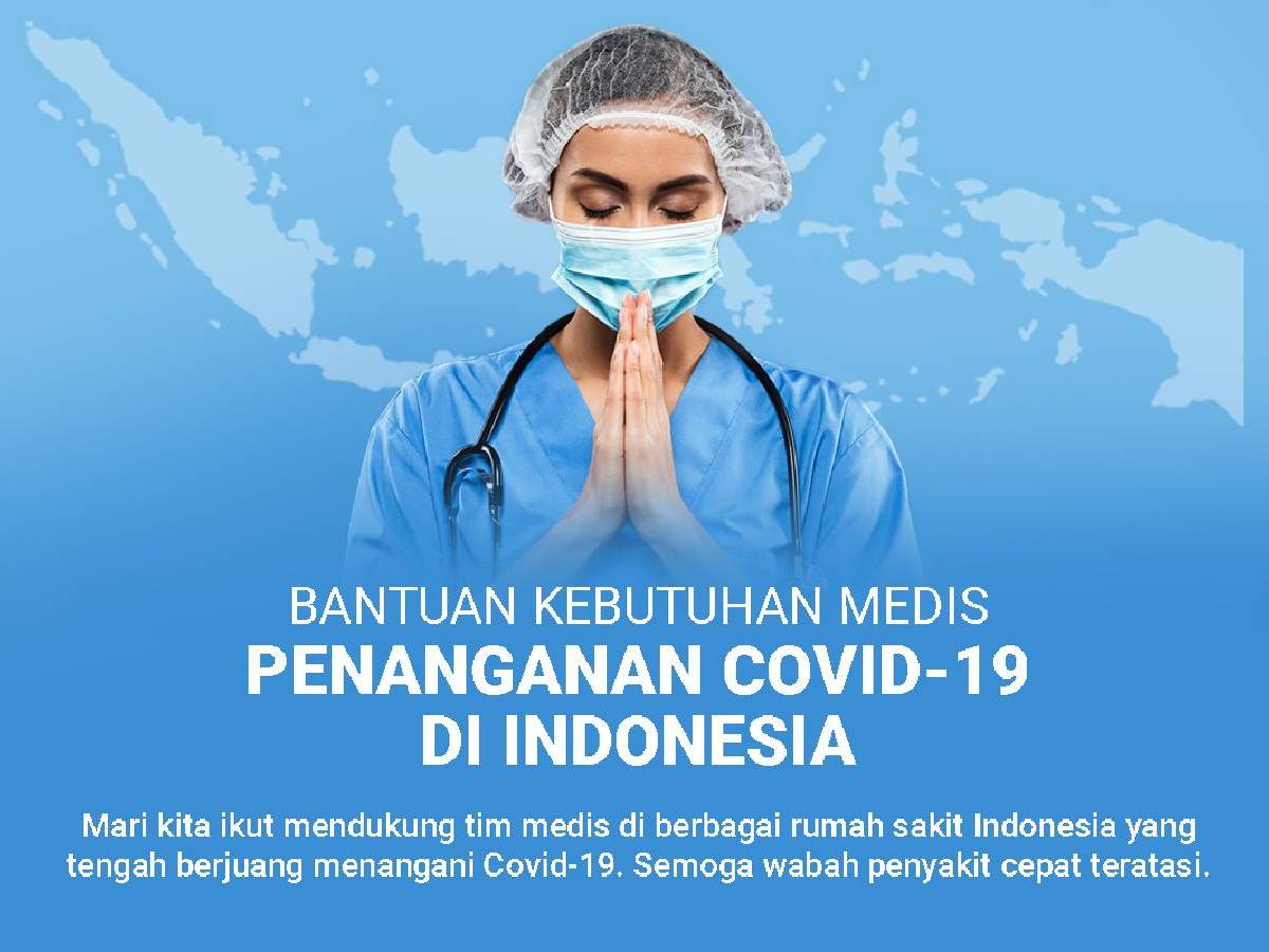 Bantuan Kebutuhan Medis Penanganan Covid-19 Di Indonesia