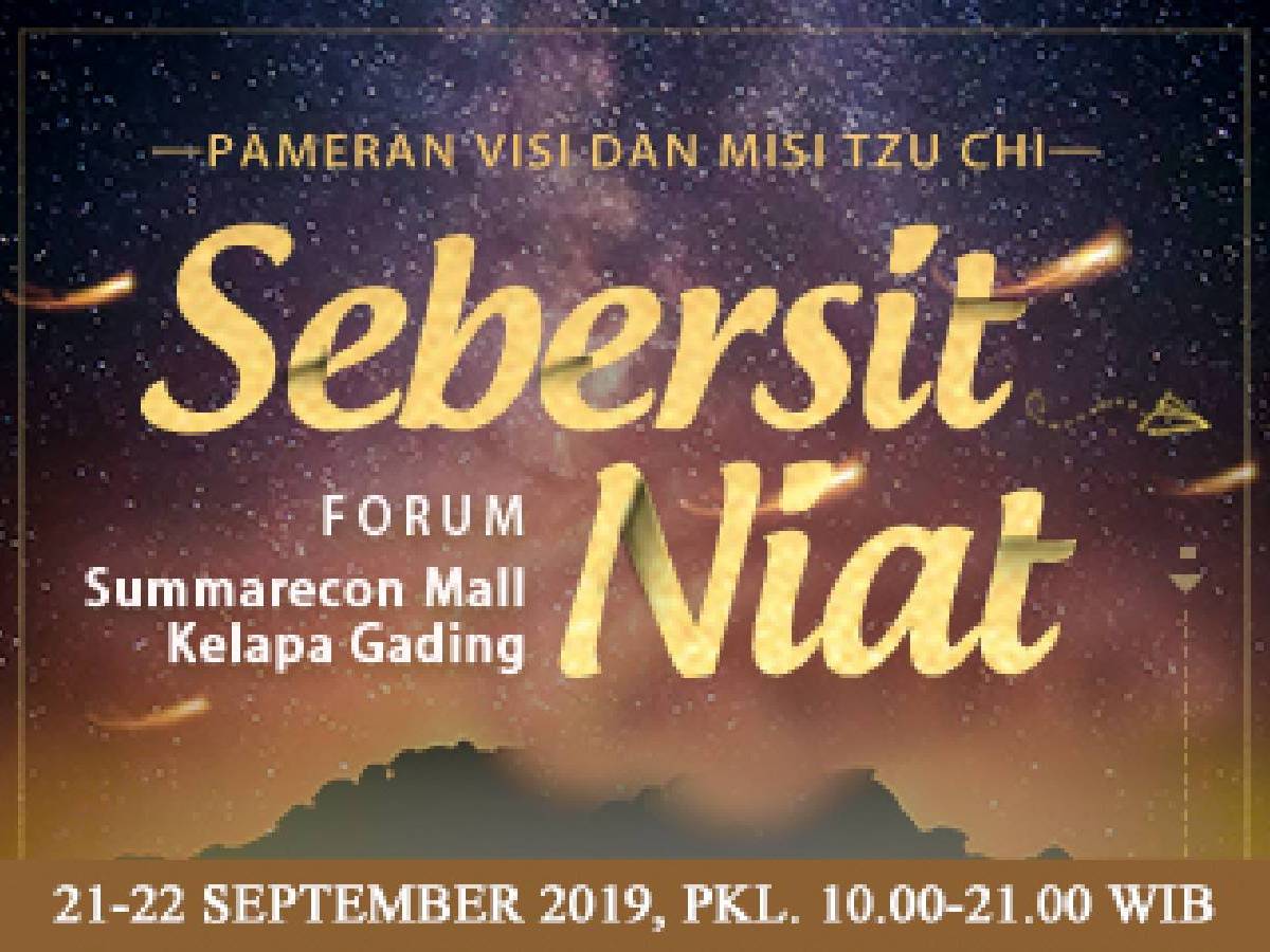 Pameran Visi dan Misi Tzu Chi - Sebersit Niat