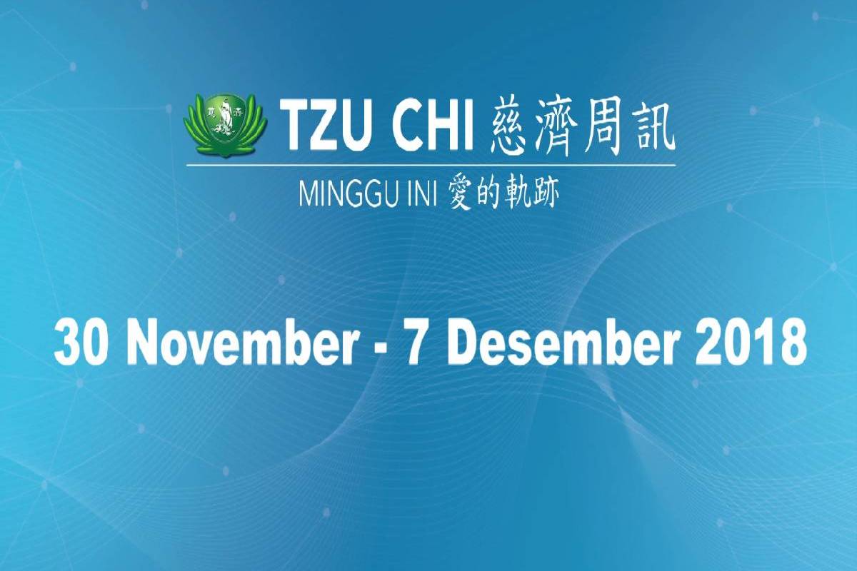 Tzu Chi Minggu Ini 30 November-7 Desember 2018