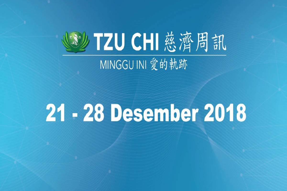 Tzu Chi Minggu Ini 21-28 Desember 2018