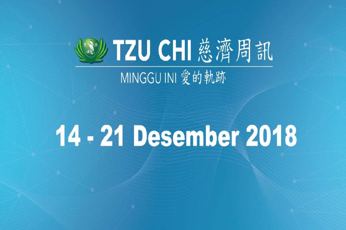 Tzu Chi Minggu Ini 14-21 Desember 2018